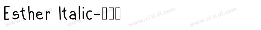 Esther Italic字体转换
